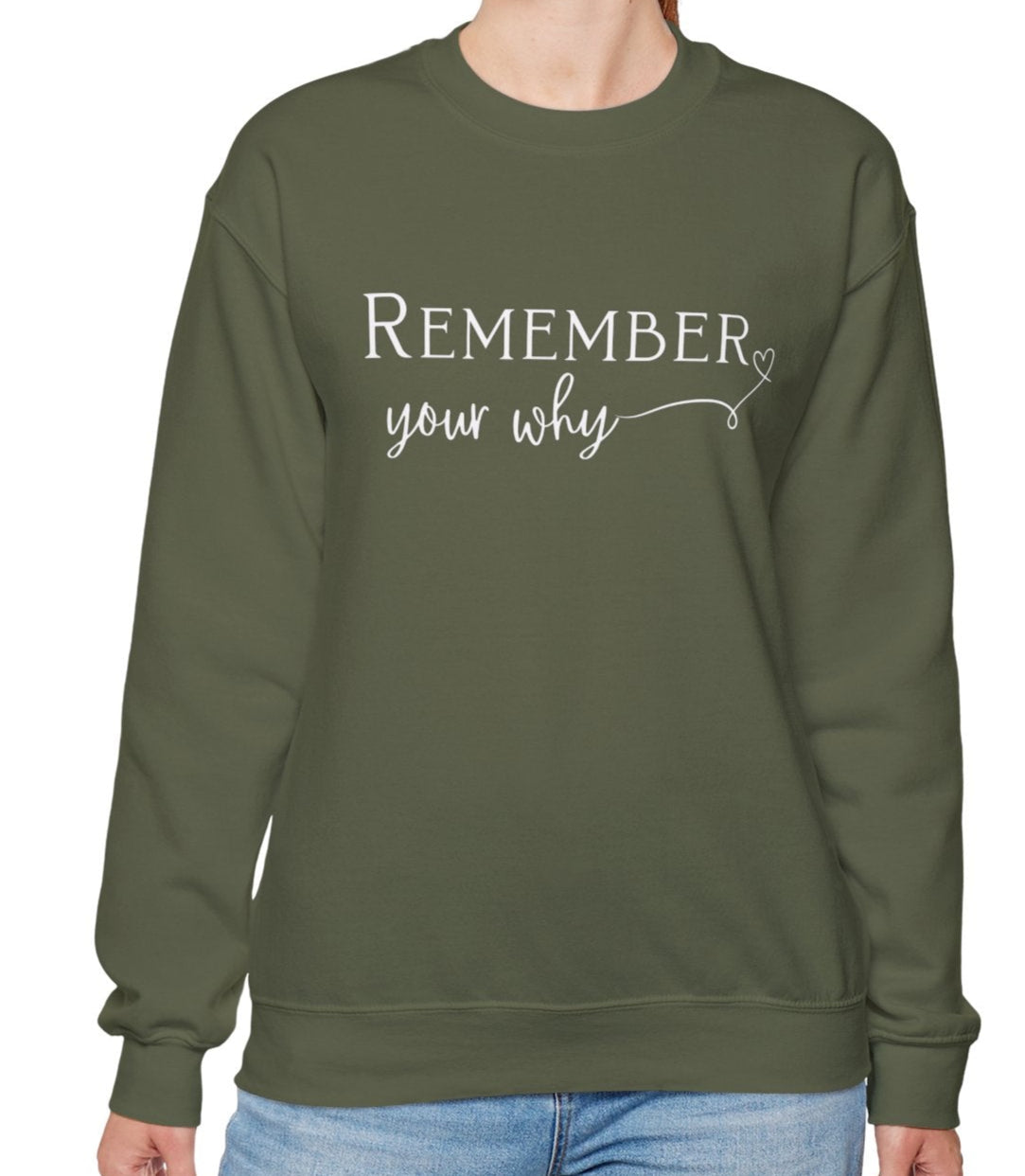 Remember Your Why Crewneck Sweatshirt