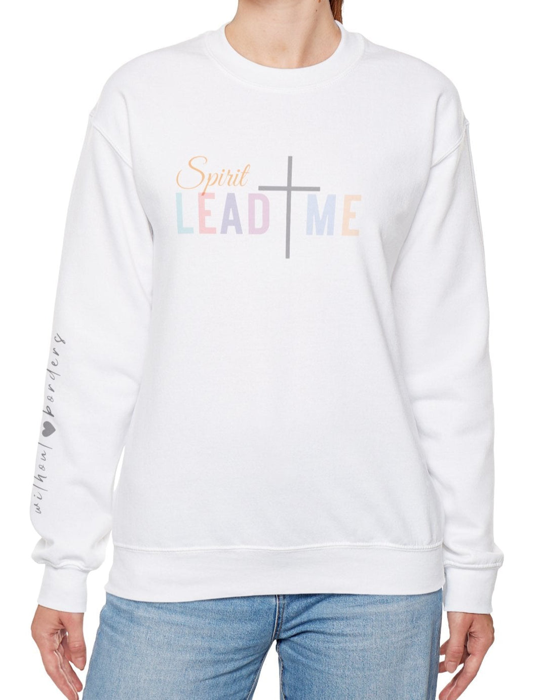 Spirit Lead Me Sweatshirt