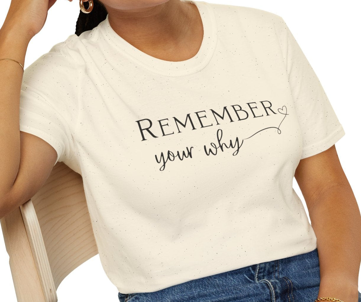 Remember Your Why T-Shirt