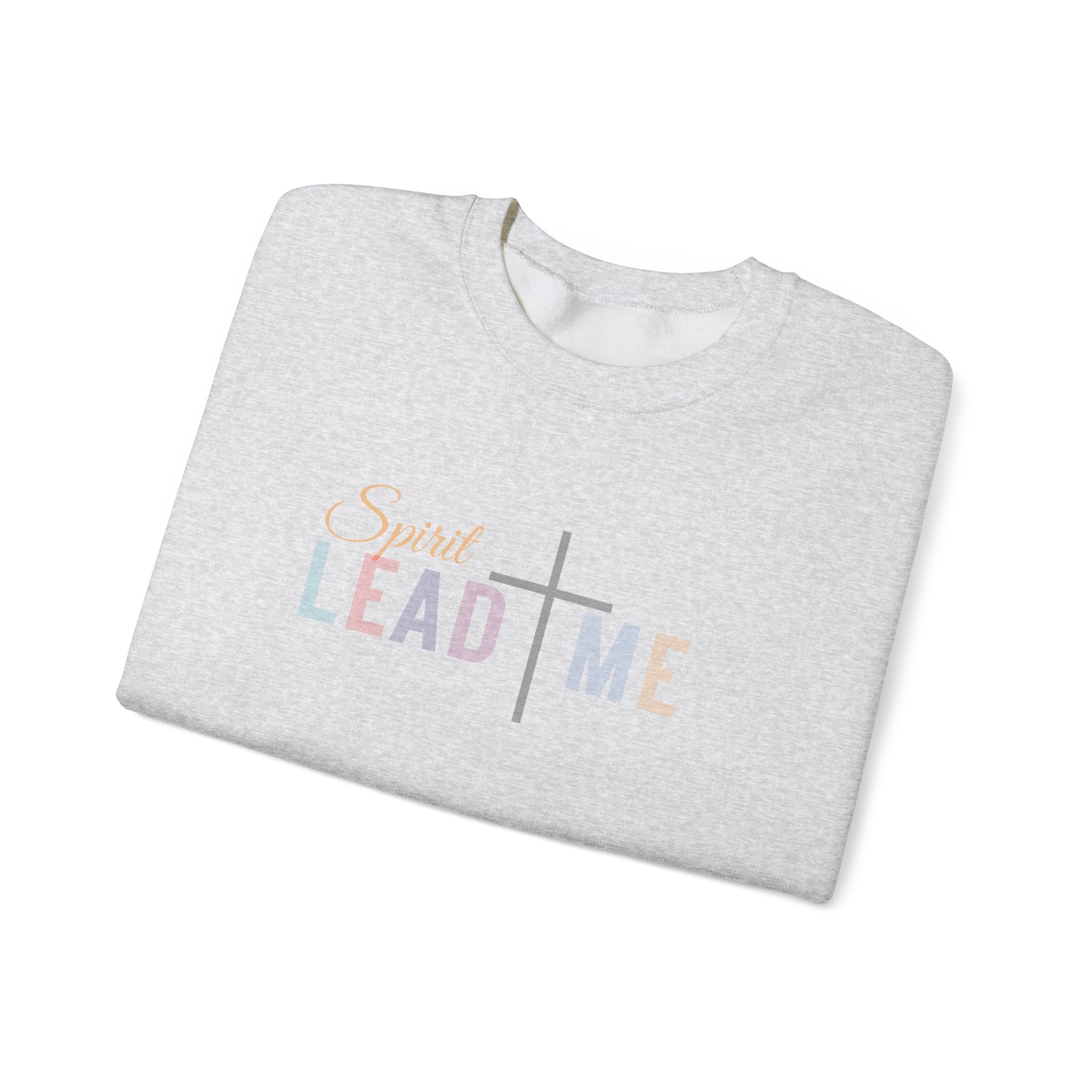 Spirit Lead Me Sweatshirt