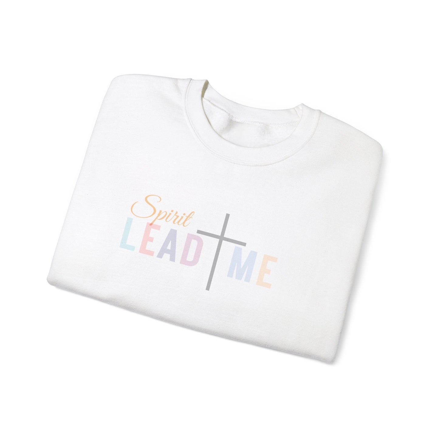 Spirit Lead Me Sweatshirt