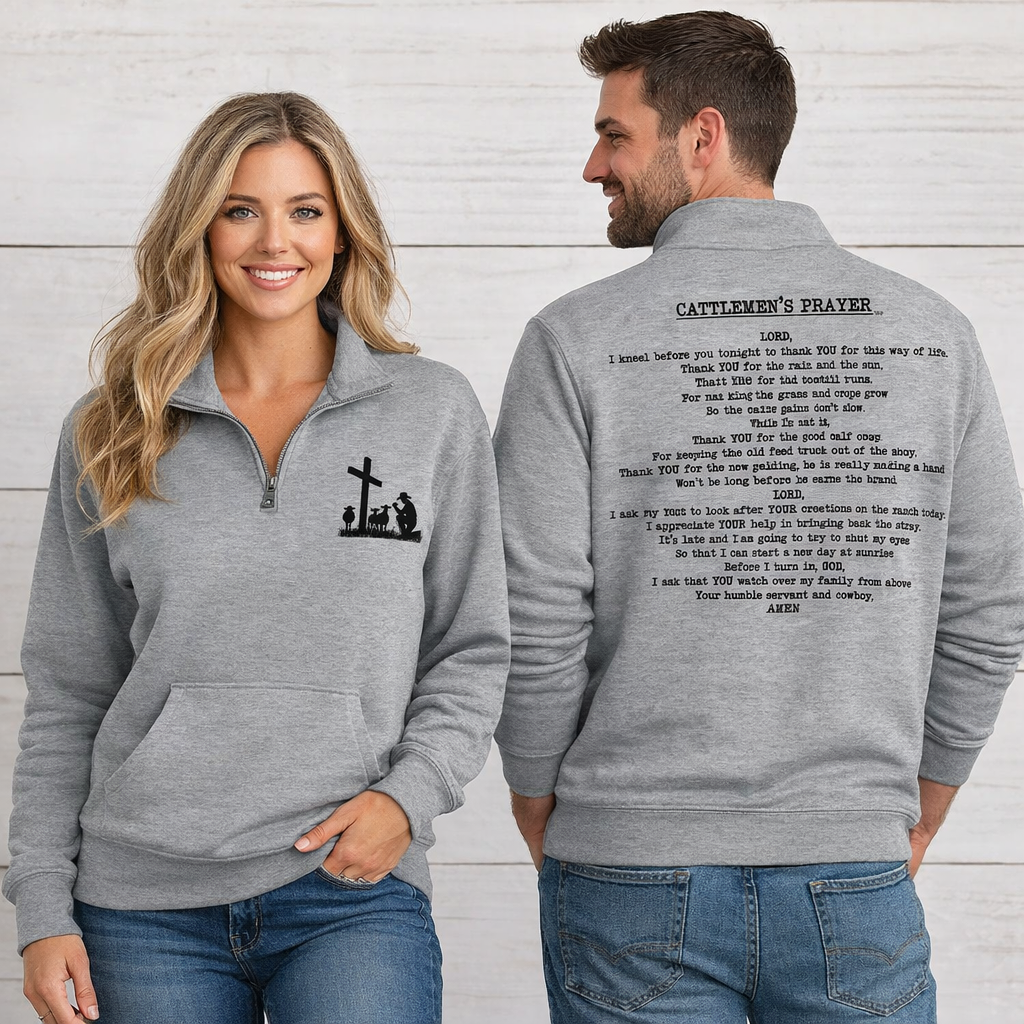 Cattlemen’s Prayer Quarter Zip Pullover | Western Faith Cowboy Sweatshirt