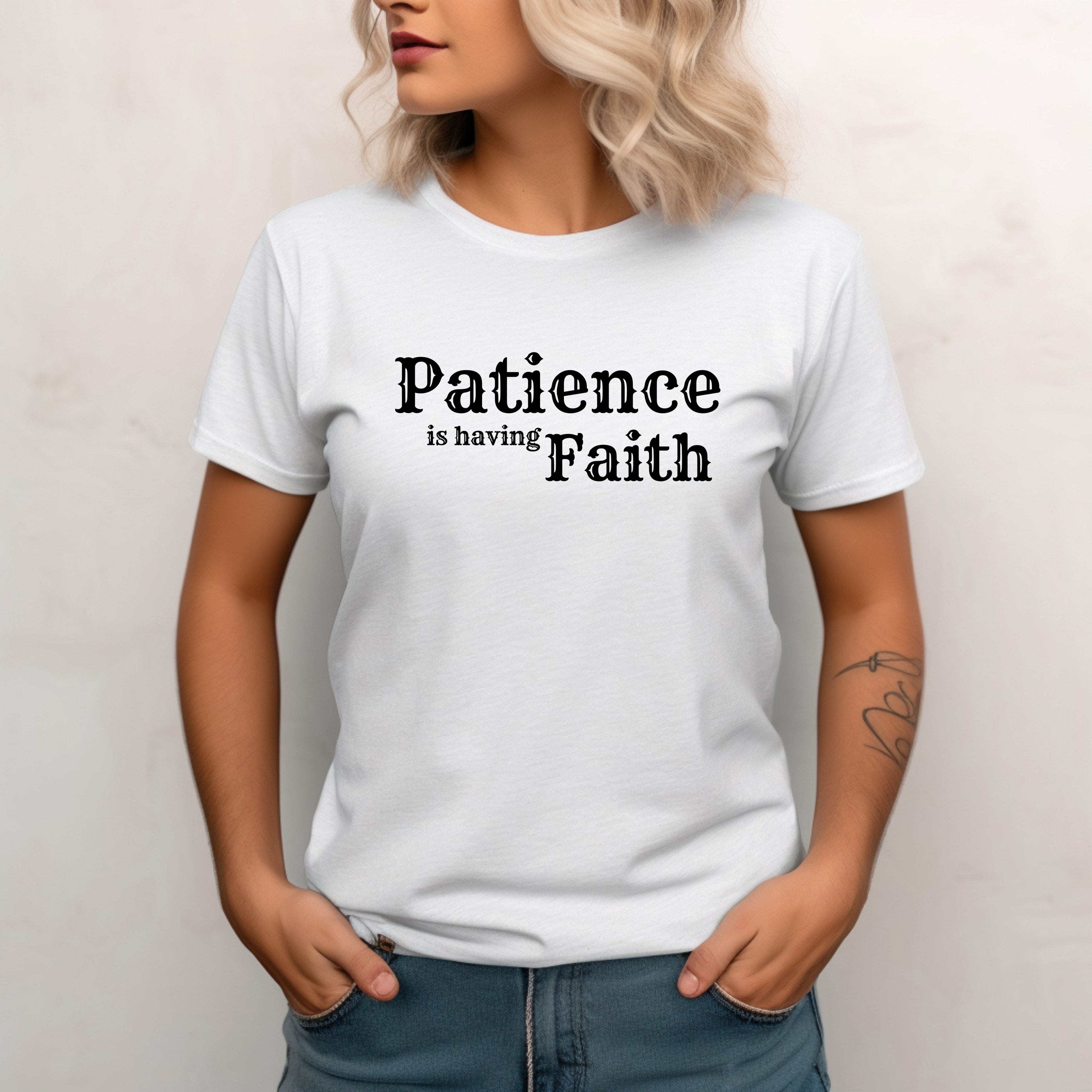 Patience Is Having Faith Tee