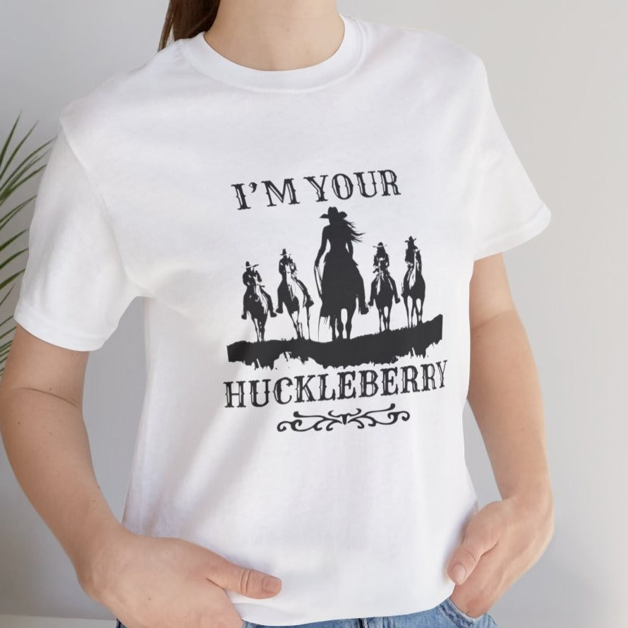 I'm Your Huckleberry Ladies Tee