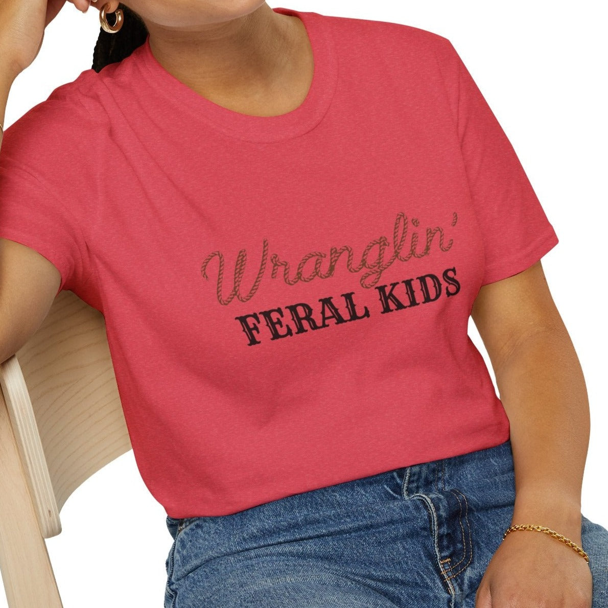 Wranglin Feral Kids Ladies T-shirt